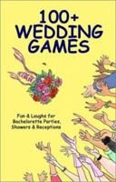 100+ Wedding Games: Fun & Laughs for Bachelorette Parties, Showers & Receptions