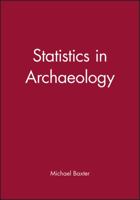Statistics in Archaeology (Arnold Publication) 0470711132 Book Cover