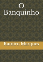 O Banquinho (Portuguese Edition) B083XVFH5S Book Cover