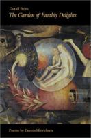 Detail from the Garden of Earthly Delights (Akron Series in Poetry) 1884836658 Book Cover