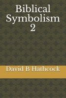 Biblical Symbolism 2 B08KBKRHGW Book Cover
