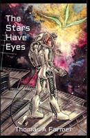 The Stars Have Eyes 0998767913 Book Cover