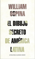 El dibujo secreto de américa Latina 9585846292 Book Cover