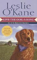 Give the Dog a Bone 0739425137 Book Cover