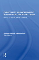 Christianity and Government in Russia and the Soviet Union: Reflections on the Millennium 0367164280 Book Cover