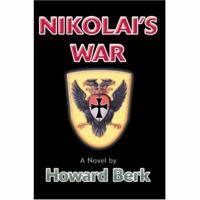 Nikolai's War 0595410243 Book Cover