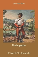 The Impostor: A Tale of Old Annapolis 9356310688 Book Cover