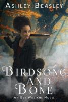 Birdsong and Bone 109115340X Book Cover