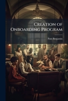 Creation of Onboarding Program 1025070984 Book Cover