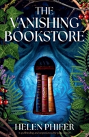 The Vanishing Bookstore: A spellbinding and unputdownable page-turner 1836185936 Book Cover