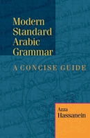 Modern Standard Arabic Grammar: A Concise Guide 9774160126 Book Cover