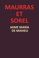 Maurras et Sorel 2493842111 Book Cover