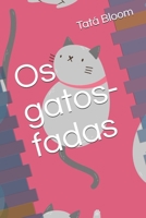 Os gatos-fadas B086PRKVD5 Book Cover