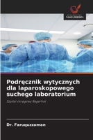 Podrecznik wytycznych dla laparoskopowego suchego laboratorium (Polish Edition) 6208983339 Book Cover
