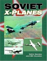 Soviet X-Planes 1857800990 Book Cover