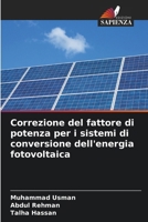 Correzione del fattore di potenza per i sistemi di conversione dell'energia fotovoltaica (Italian Edition) 6208355680 Book Cover