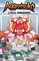 Aggretsuko: Stress Management 1620108216 Book Cover
