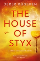 The House of Styx 1781088055 Book Cover