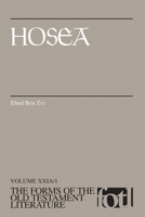 Hosea (Forms of the Old Testament Literature) 080280795X Book Cover