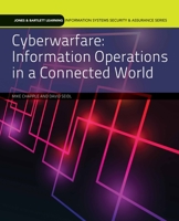 Cyberwarfare: Information Operations in a Connected World 1284058484 Book Cover