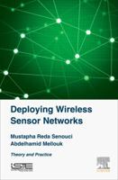 Deploying Wireless Sensor Networks: Theory and Practice 1785480995 Book Cover