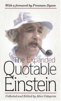 The Quotable Einstein 0691070210 Book Cover