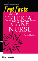 Fast Facts for the Critical Care Nurse 0826177166 Book Cover