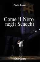 Come Il Nero Negli Scacchi 1539548384 Book Cover