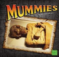 Mummies (First Facts) 1429619163 Book Cover