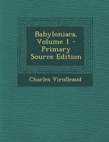 Babyloniaca, Volume 1 114271120X Book Cover