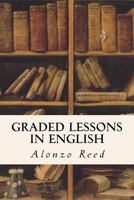 Graded Lessons in English 1523869941 Book Cover