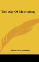 The Way Of Meditation 1425340318 Book Cover
