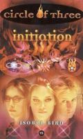 Initiation (Circle of Three, #15) 0060006072 Book Cover