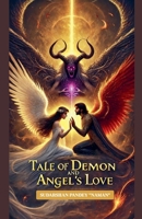 Tale Of Demon And Angel's Love (Sudarshan's Fiction) B0GMYSNXKL Book Cover