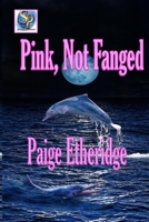 Pink, Not Fanged B0DVL54658 Book Cover