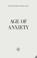 Age of Anxiety 1912475146 Book Cover