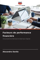 Facteurs de performance financière (French Edition) 3639717287 Book Cover