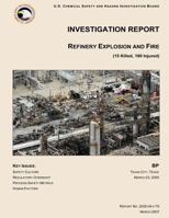 Investigation Report: Refinery Explosion and Fire 150052056X Book Cover