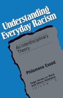 Understanding Everyday Racism: An Interdisciplinary Theory 0803942567 Book Cover