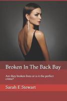 Broken In The Back Bay 1511714131 Book Cover