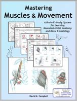 Mastering Muscles & Movement 0978866401 Book Cover