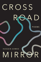 Crossroad Mirror: Poems 0810149303 Book Cover