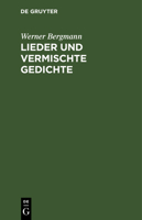 Lieder und vermischte Gedichte 3111221482 Book Cover