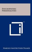 Psychopathic Personalities 1258185717 Book Cover