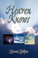 Heaven Knows 1441595147 Book Cover