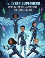 The Super Cyber Kid B0GX3B2Y55 Book Cover