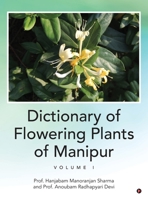 Dictionary of Flowering Plants of Manipur - Volume I B0H1WW9VVN Book Cover
