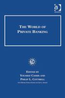 The World of Private Banking 1859284329 Book Cover