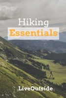 Live Outside: Climbing Journal, Lined Blank Notebook, Mountain Climbing Diary to Write In, Perfect Gift for Rock Climbers, Outdoor Extreme Sports Notebook, Mountain Lovers Book 1677262680 Book Cover