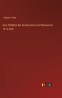 Das Zeitalter der Restauration und Revolution 1815-1851 3368499688 Book Cover